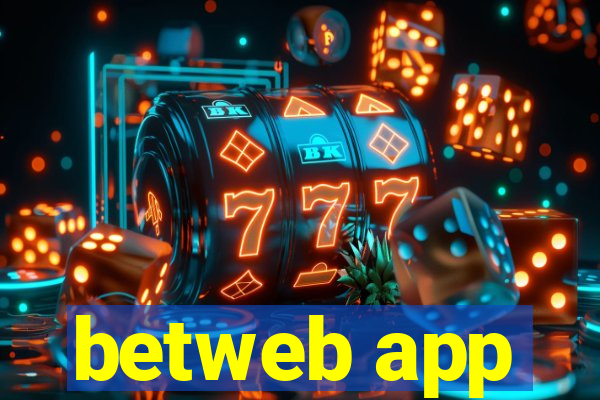 betweb app